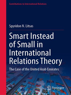 cover image of Smart Instead of Small in International Relations Theory